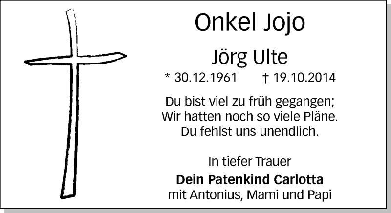  Traueranzeige für Jörg Ulte vom 25.10.2014 aus General-Anzeiger Bonn