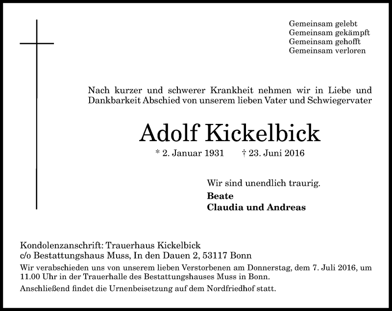  Traueranzeige für Adolf Kickelbick vom 02.07.2016 aus General-Anzeiger Bonn